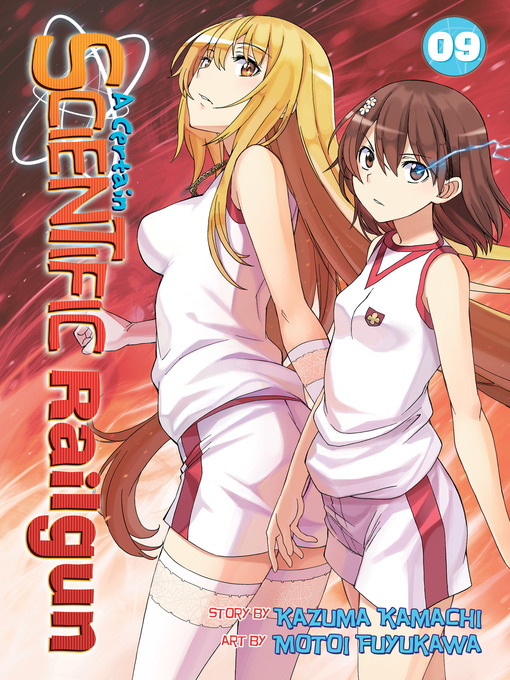Title details for A Certain Scientific Railgun, Volume 9 by Kazuma Kamachi - Available